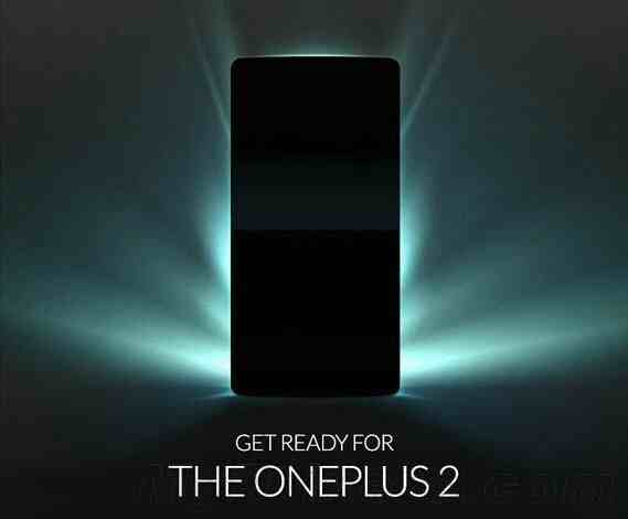 ون بلس 2 - OnePlus 2 وموعد الاعلان يوم 2 يوليو بسعر 322 دولار