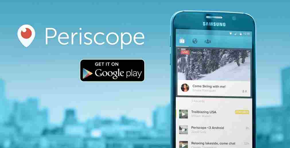 تحديث تطبيق Periscope للاندرويد يجلب المميزات الجديدة